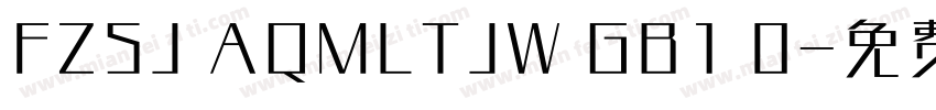 FZSJ AQMLTJW GB1 0字体转换